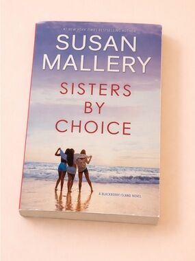 BOOK - SISTERS BY CHOICE BY SUSAN MALLERY
